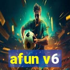 afun v6